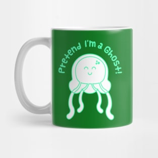 Pretend I'm a Ghost! Green! Mug